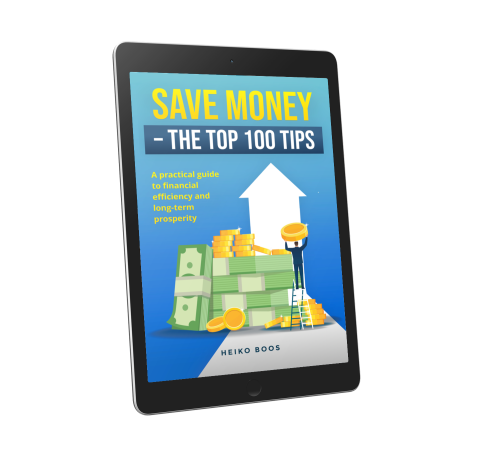 Save Money: The Top 100 Tips & Smart Saving Strategies!E-books